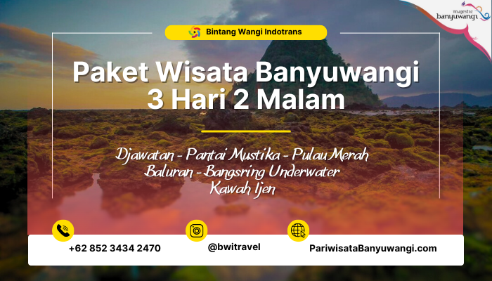 Paket Tour Banyuwangi 3H2M